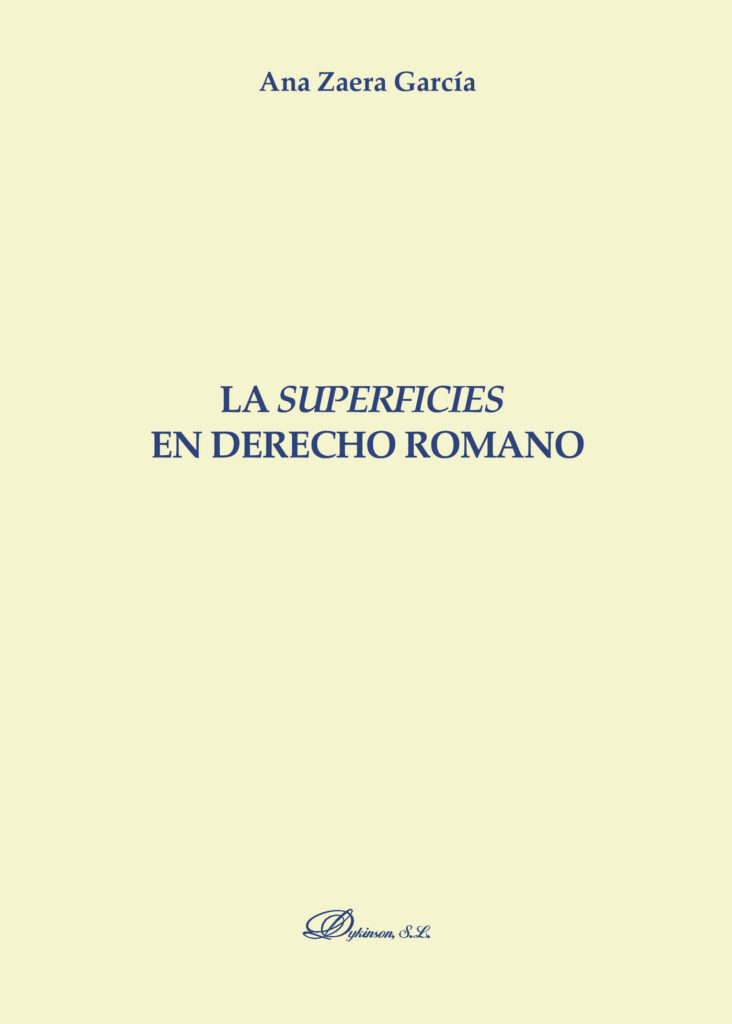 LA SUPERFICIES EN DERECHO ROMANO.