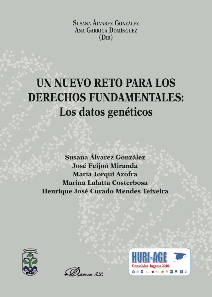 UN NUEVO RETO PARA LOS DERECHOS FUNDAMENTALES: LOS DATOS GENÉTICOS.