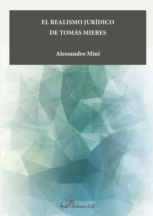 EL REALISMO JURÍDICO DE TOMÁS MIERES. 9788491484240