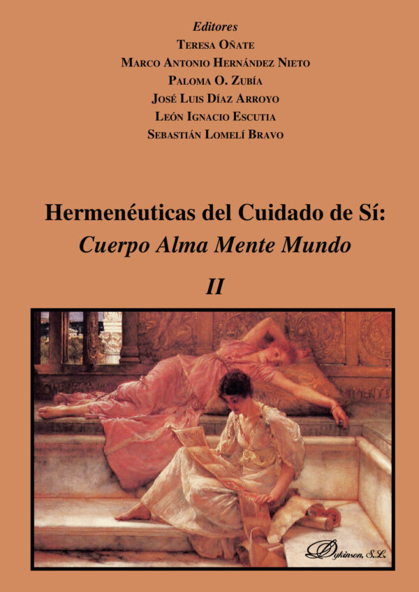 HERMENÉUTICAS DEL CUIDADO DE SÍ: CUERPO ALMA MENTE MUNDO. VOL II 9788491484820