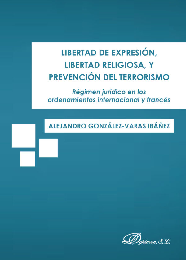 LIBERTAD DE EXPRESIÓN, LIBERTAD RELIGIOSA, Y PREVENCIÓN DEL TERRORISMO.RÉGIMEN JURÍDIC 9