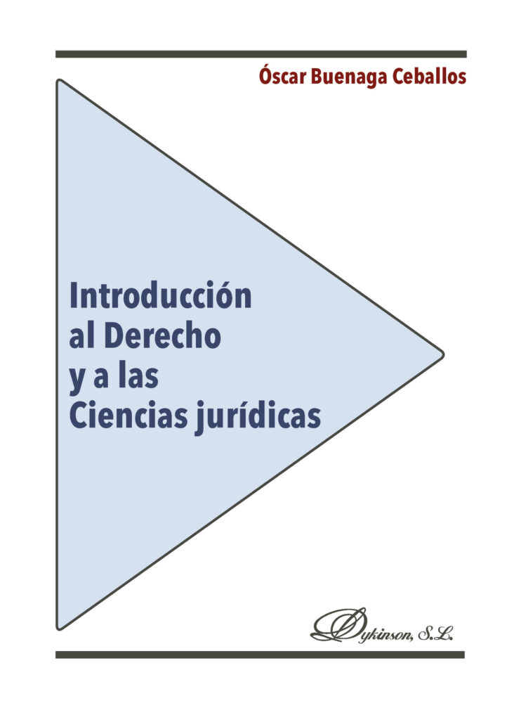 INTRODUCCIÓN AL DERECHO Y A LAS CIENCIAS JURÍDICAS.