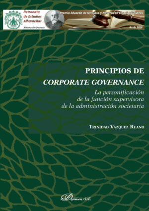 PRINCIPIOS DE CORPORATE GOVERNANCE.LA PERSONIFICACIÓN DE LA FUNCIÓN SUPERVISORA DE LA AD