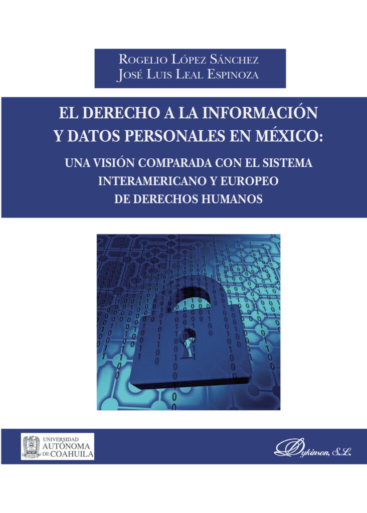 EL DERECHO A LA INFORMACIÓN Y DATOS PERSONALES EN MÉXICO: UNA VISIÓN COMPARADA CON EL S