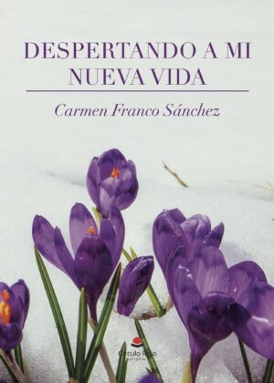 DESPERTANDO A MI NUEVA VIDA