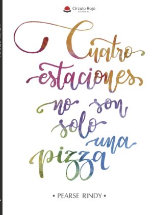 CUATRO ESTACIONES NO SON SOLO UNA PIZZA