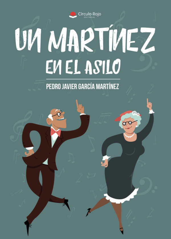UN MARTÍNEZ EN EL ASILO 9788491754466