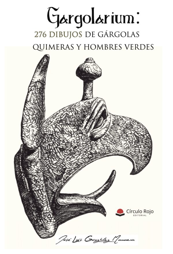 GARGOLARIUM: 276 DIBUJOS DE GÁRGOLAS, QUIMERAS Y HOMBRES VERDES 9788491756170