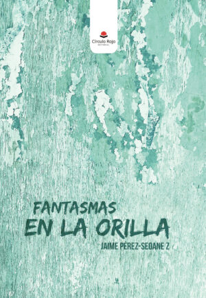 FANTASMAS EN LA ORILLA 9788491756798