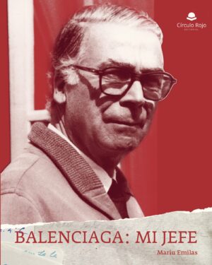BALENCIAGA: MI JEFE 9788491758716