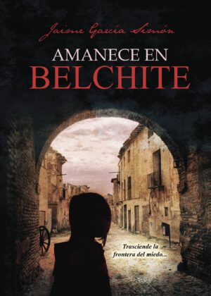 AMANECE EN BELCHITE 9788491830894