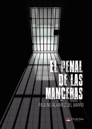 EL PENAL DE LAS MANCEBAS
