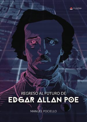 REGRESO AL FUTURO DE EDGAR ALLAN POE