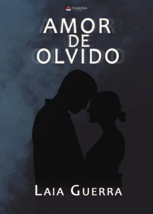 AMOR DE OLVIDO