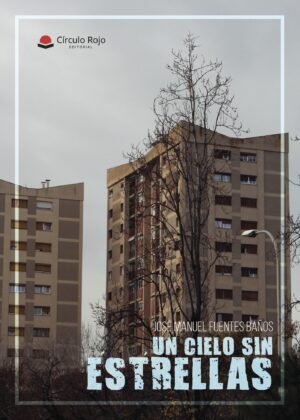 UN CIELO SIN ESTRELLAS