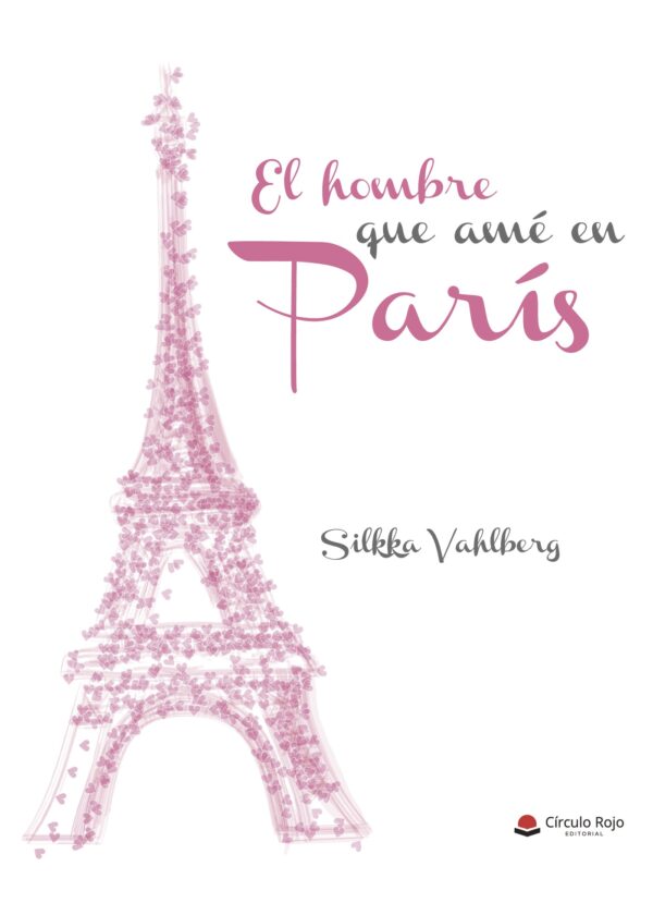EL HOMBRE QUE AMÉ EN PARÍS 9788491839552
