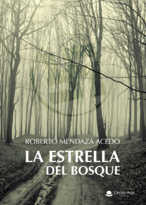 LA ESTRELLA DEL BOSQUE 9788491941835