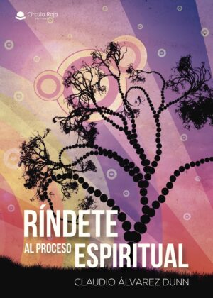 RÍNDETE AL PROCESO ESPIRITUAL 9788491942429