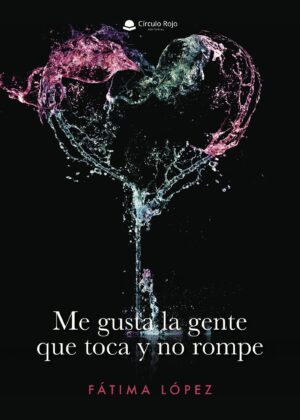 ME GUSTA LA GENTE QUE TOCA Y NO ROMPE