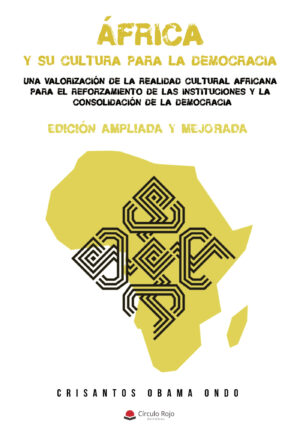 ÁFRICA Y SU CULTURA PARA LA DEMOCRACIA