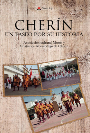 CHERIN, UN PASEO POR SU HISTORIA