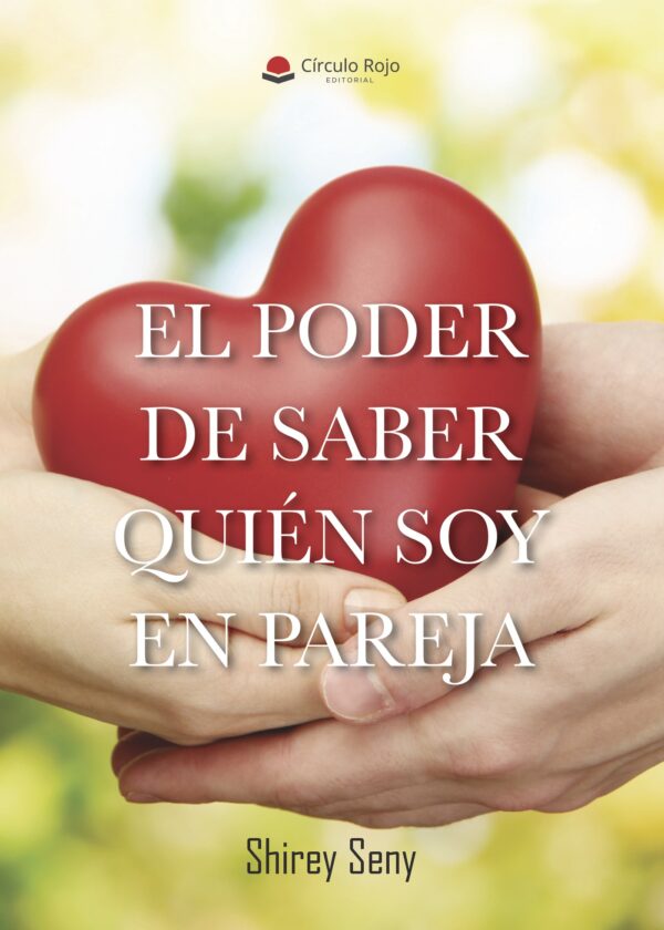 EL PODER DE SABER QUIÉN SOY EN PAREJA 9788491945161