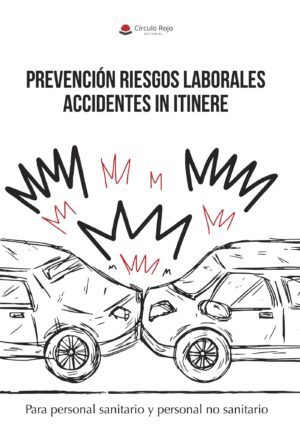 PREVENCIÓN RIESGOS LABORALES ACCIDENTES IN ITINERE