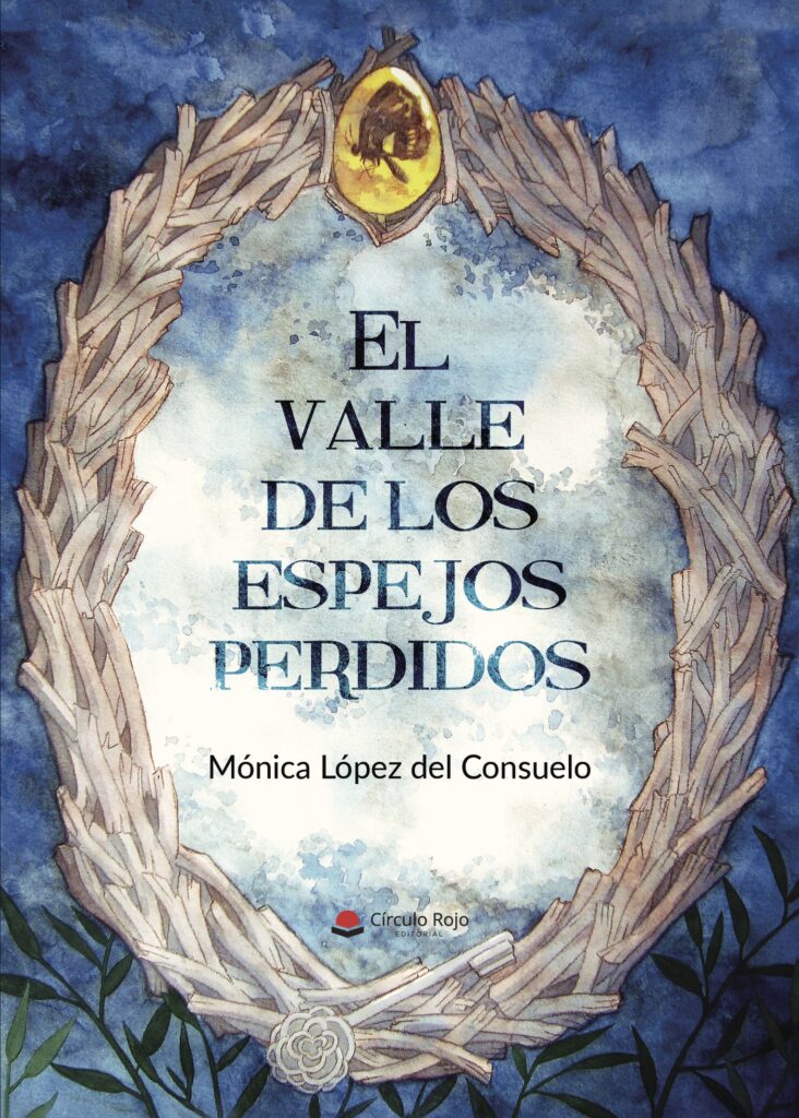 EL VALLE DE LOS ESPEJOS PERDIDOS