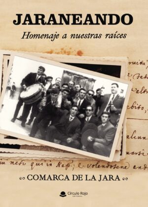 JARANEANDO. HOMENAJE A NUESTRAS RAÍCES 9788491948681