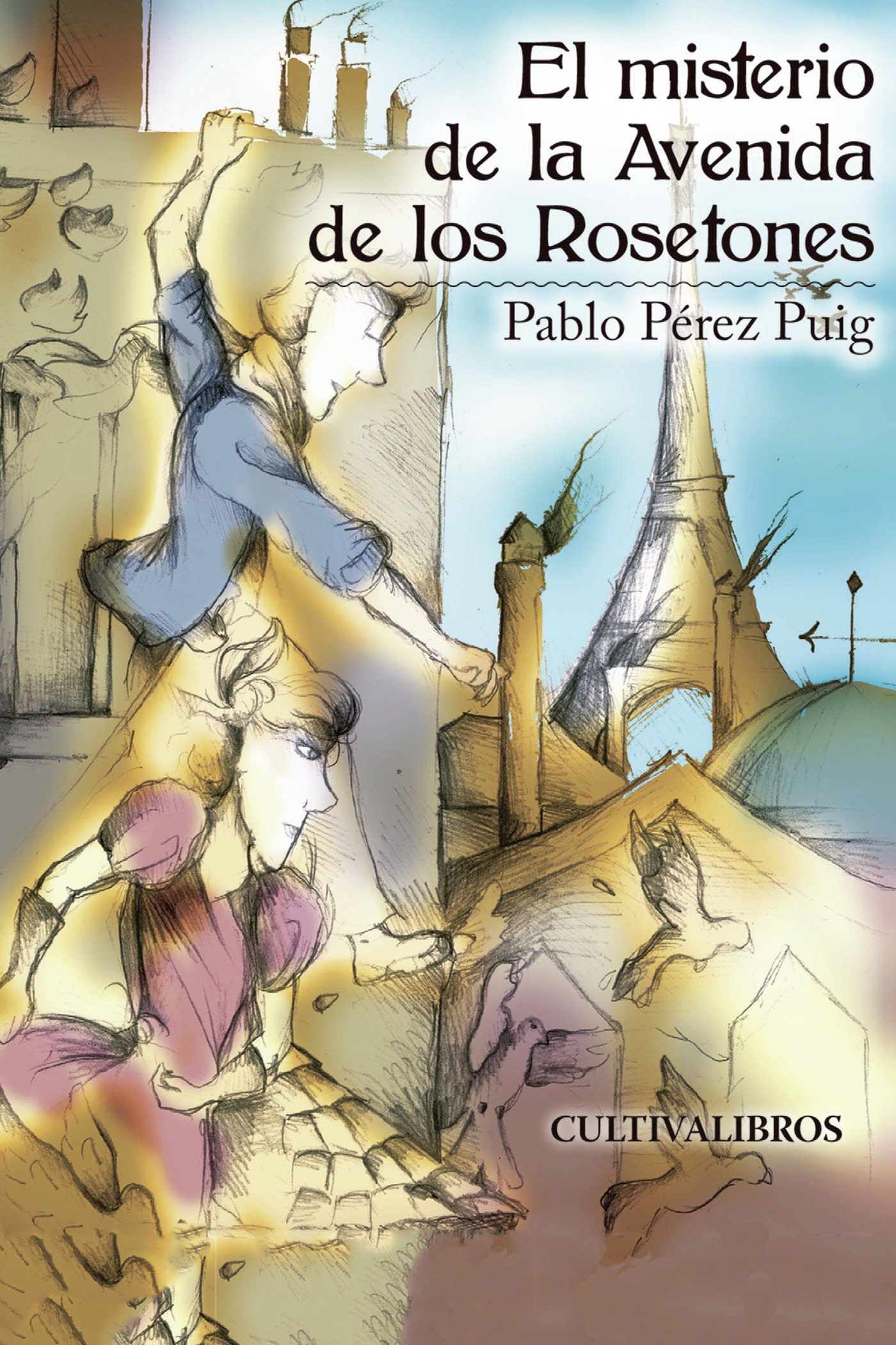 EL MISTERIO DE LA AVENIDA DE LOS ROSETONES