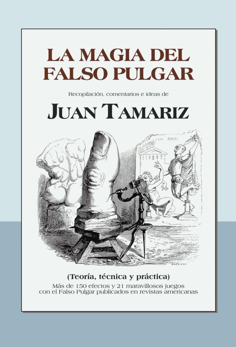 LA MAGIA DEL FALSO PULGAR