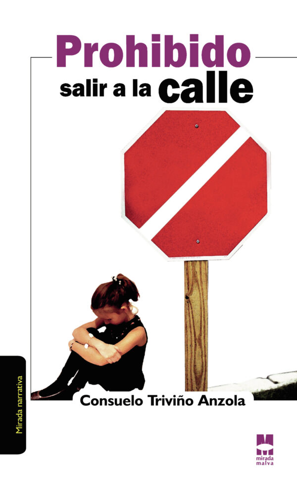 PROHIBIDO SALIR A LA CALLE 9788493664541
