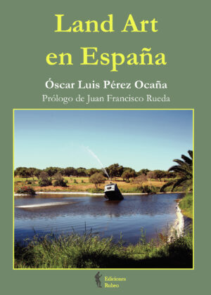 LAND ART EN ESPAÑA