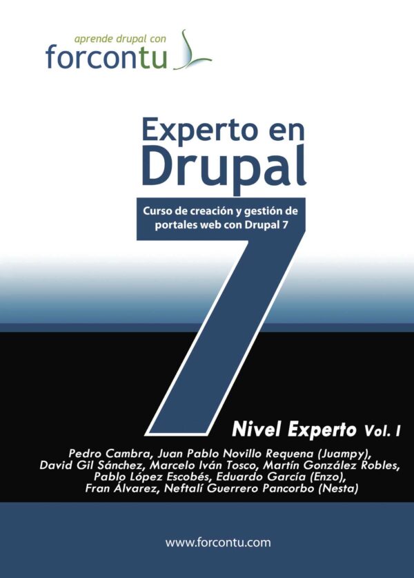 EXPERTO EN DRUPAL 7. NIVEL EXPERTO VOL.I 9788493941062