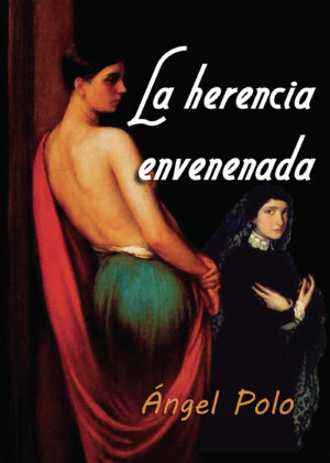 LA HERENCIA ENVENENADA 9788494179358