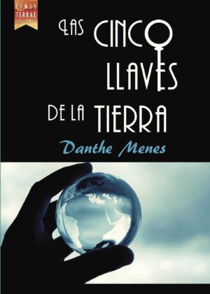 LAS CINCO LLAVES DE LA TIERRA 9788494209109