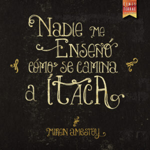 NADIE ME ENSEÑÓ  CÓMO SE CAMINA A ÍTACA 9788494209123