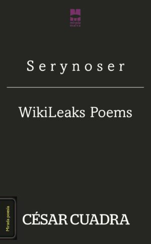 S E R Y N O S E R  / WIKILEAKS POEMS 9788494214622