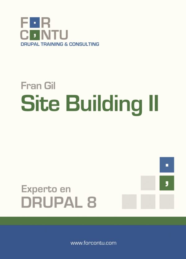 EXPERTO EN DRUPAL 8 SITE BUILDING II 9788494276361