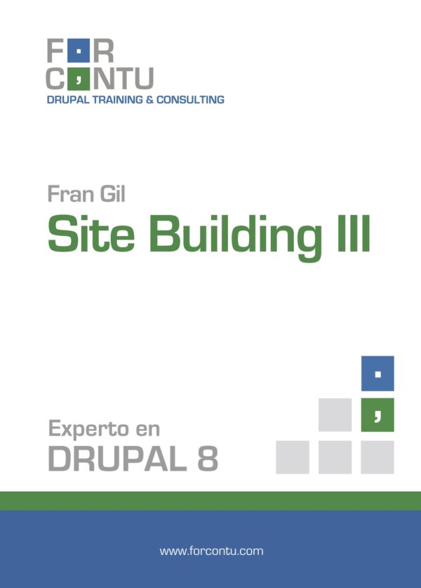 EXPERTO EN DRUPAL 8 SITE BUILDING III 9788494276385