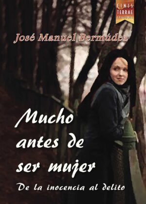 MUCHO ANTES DE SER MUJER 9788494277924