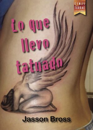LO QUE LLEVO TATUADO 9788494277962