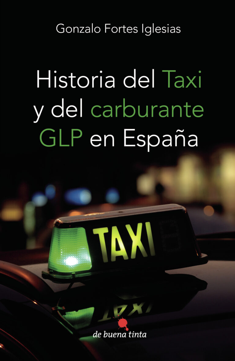 HISTORIA DEL TAXI Y DEL CARBURANTE GLP EN ESPAÑA