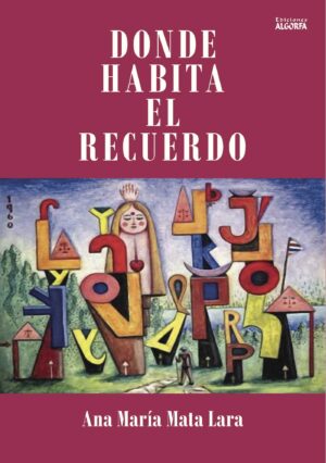 DONDE HABITA EL RECUERDO