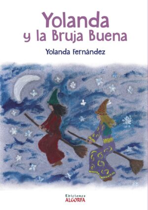 YOLANDA Y LA BRUJA BUENA
