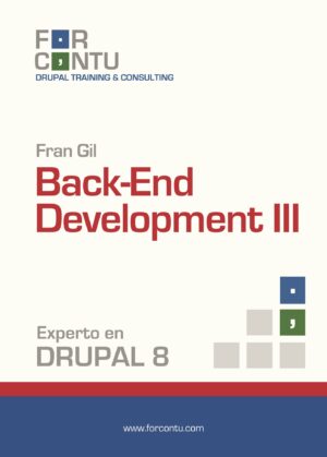 EXPERTO EN DRUPAL 8 BACK-END DEVELOPMENT III