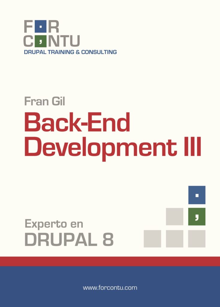 EXPERTO EN DRUPAL 8 BACK-END DEVELOPMENT III