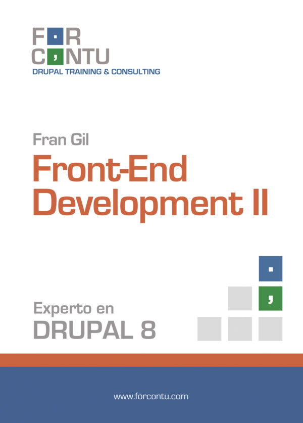 EXPERTO EN DRUPAL 8 FRONT-END DEVELOPMENT II 9788494501289