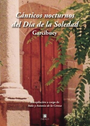 CÁNTICOS NOCTURNOS DEL DÍA DE LA SOLEDAD