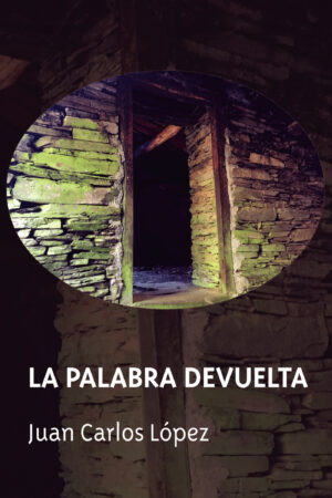 LA PALABRA DEVUELTA 9788494690617